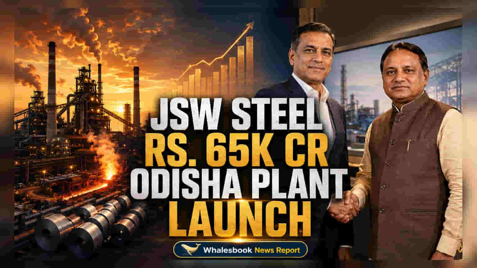 JSW Steel ਦਾ ਓਡੀਸ਼ਾ ਵਿੱਚ ਵੱਡਾ ਨਿਵੇਸ਼: ₹65,000 ਕਰੋੜ ਦਾ ਨਵਾਂ ਸਟੀਲ ਪਲਾਂਟ!