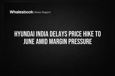 Hyundai India Delays Price Hike to June Amid Margin Pressure