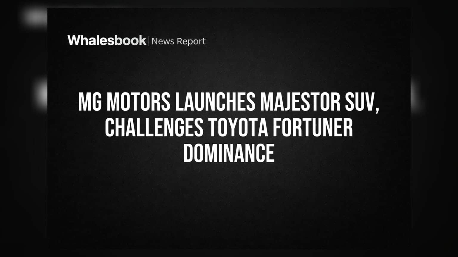 MG Majestor SUV లాంచ్: Toyota Fortuner కి గట్టి పోటీ!