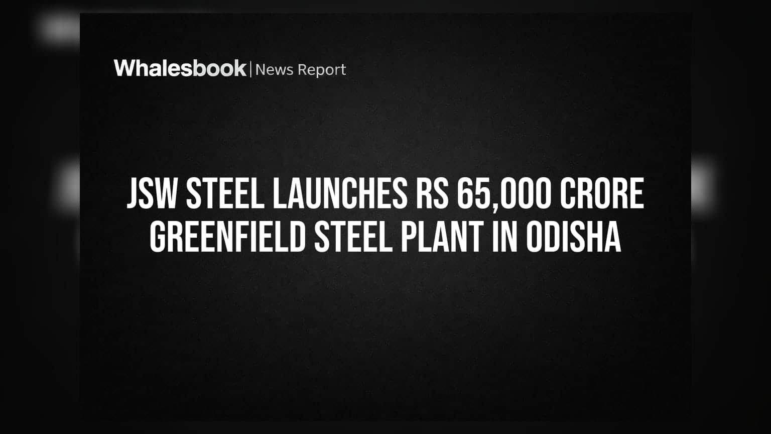 JSW Steel Breaks Ground on Massive $8 Billion Odisha Plant Amidst Risks