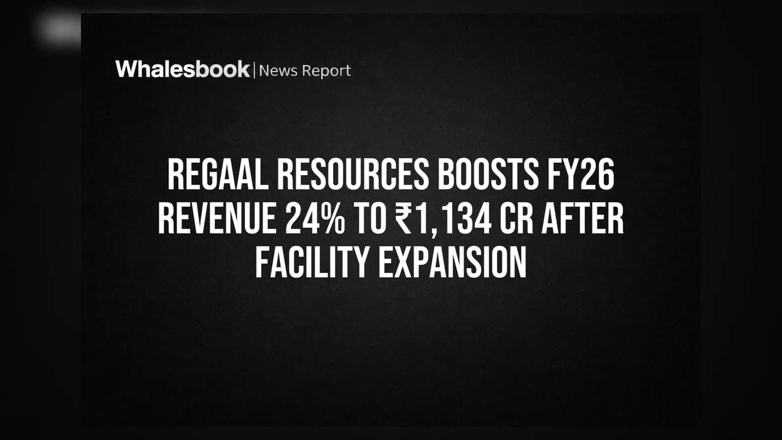 Regaal Resources Eyes Margin Shift After Bihar Plant Expansion