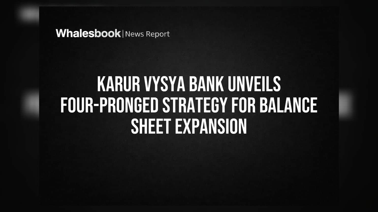 Karur Vysya Bank Pivots to Corporate Risk Amid Margin Squeeze