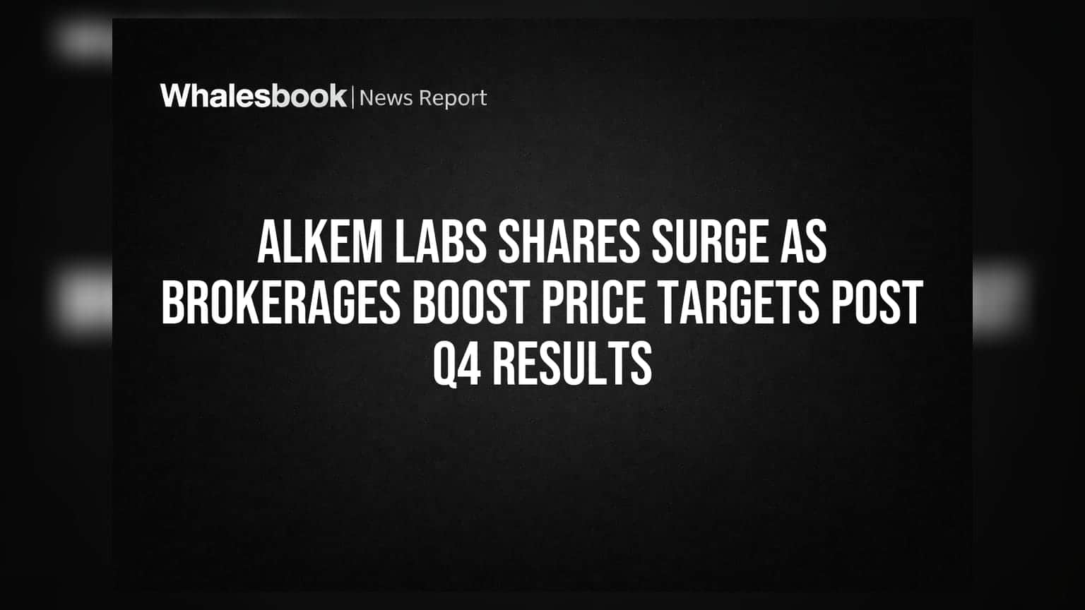 Alkem Labs शेयर: ब्रोकरेज ने बढ़ाया टारगेट, पर वैल्यूएशन पर उठे सवाल!