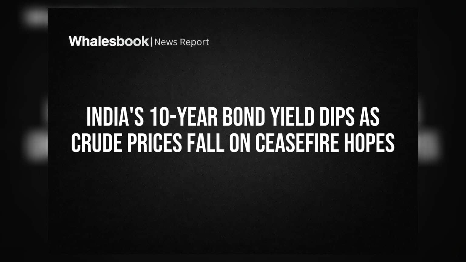 India Bond Yields: कच्चे तेल की कीमतों में नरमी से बॉन्ड यील्ड में आई गिरावट