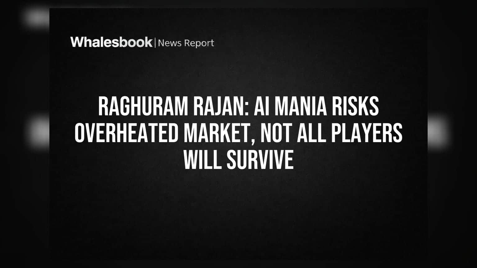 Raghuram Rajan Warns AI Hype Outpaces Economic Reality