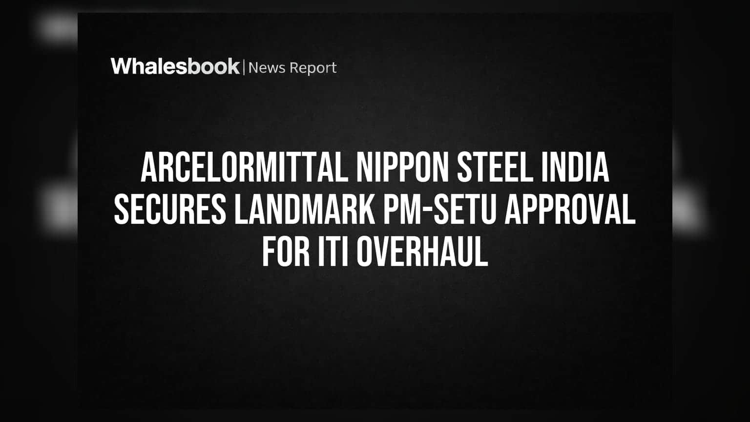 AM/NS India Leads PM-SETU Pilot to Revamp Vocational Training