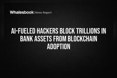 AI Cyber-Warfare Stalls Institutional Blockchain Adoption