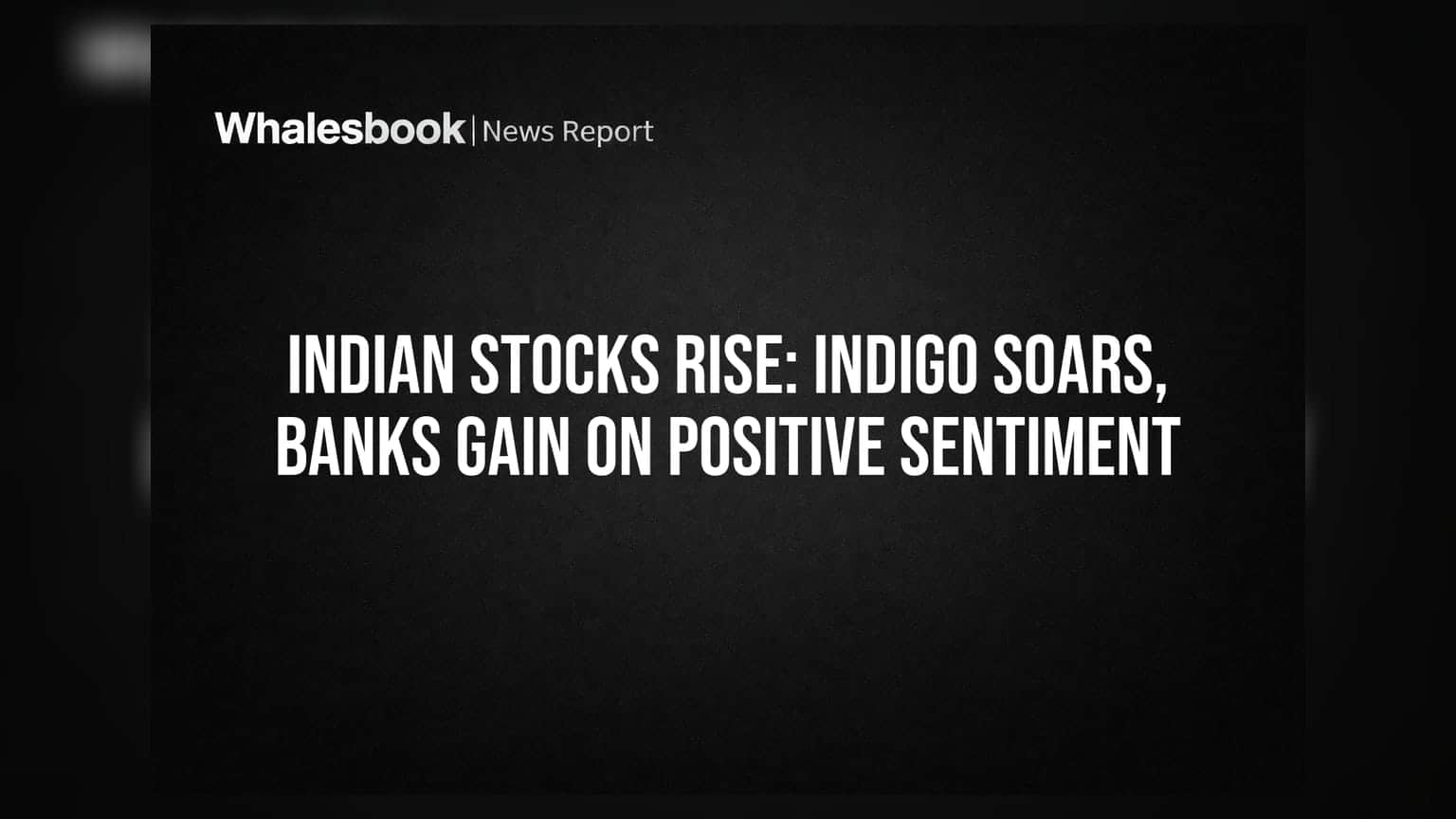 IndiGo की तूफानी तेजी! MSCI के झटकों के बाद बाजार में लौटी रौनक, कच्चे तेल का खतरा भी बेअसर