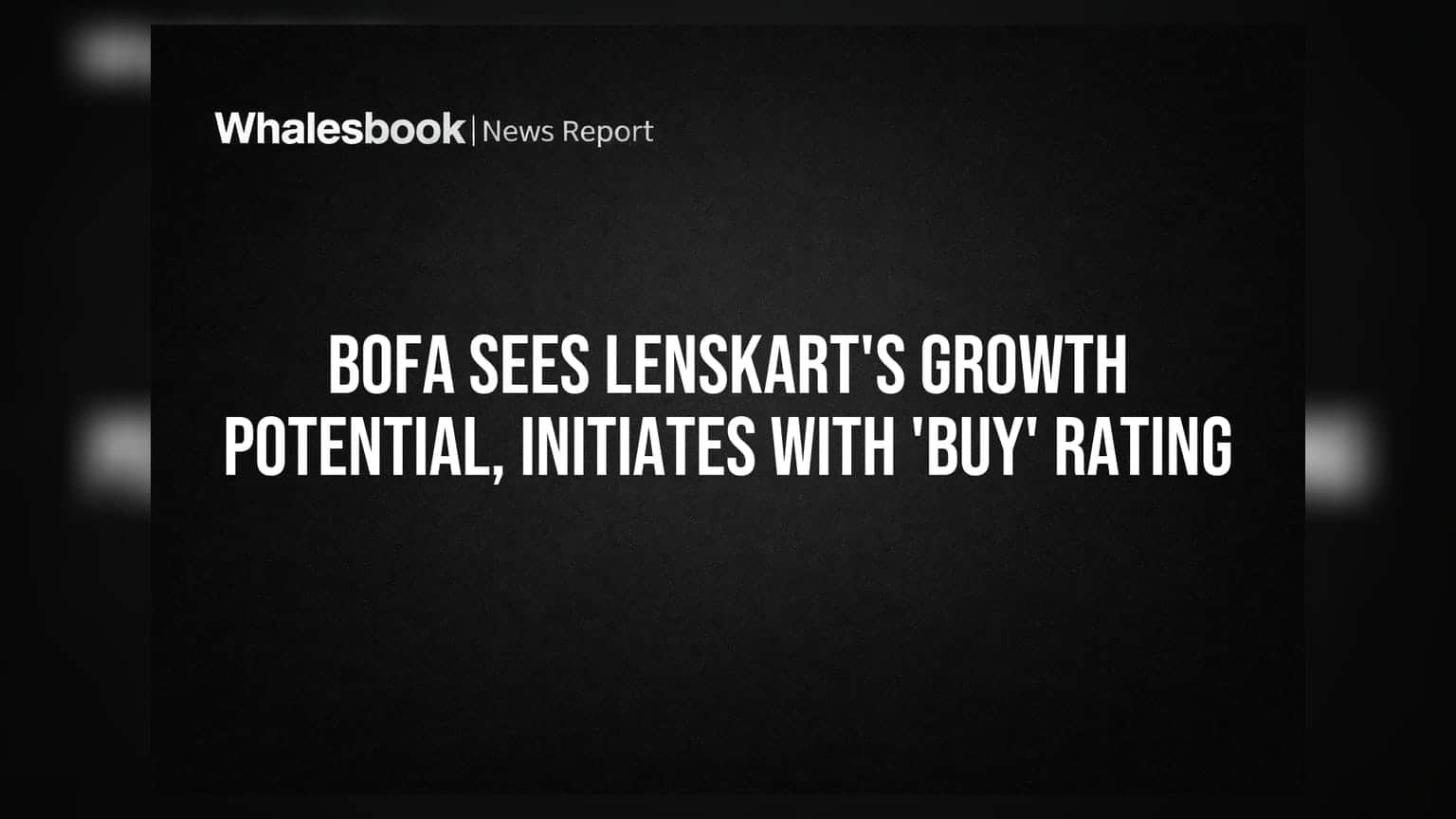 Lenskart Growth Thesis: Why Analysts Are Betting on Scale