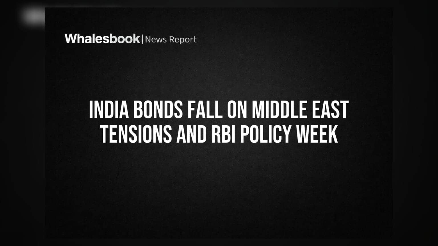 Indian Bond Yields Spike as Oil and RBI Policy Risks Converge