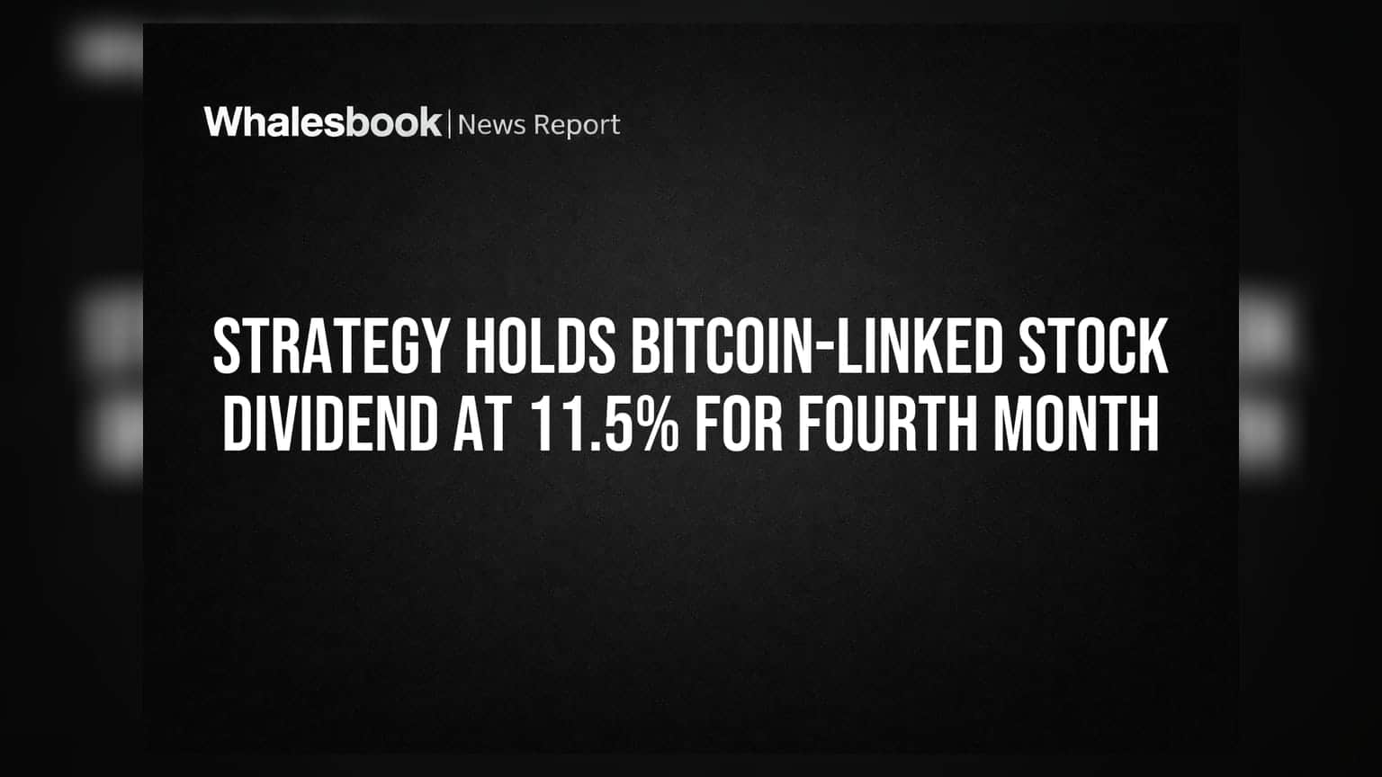 Strategy Keeps 11.5% STRC Dividend Amidst Bitcoin Buy Speculation