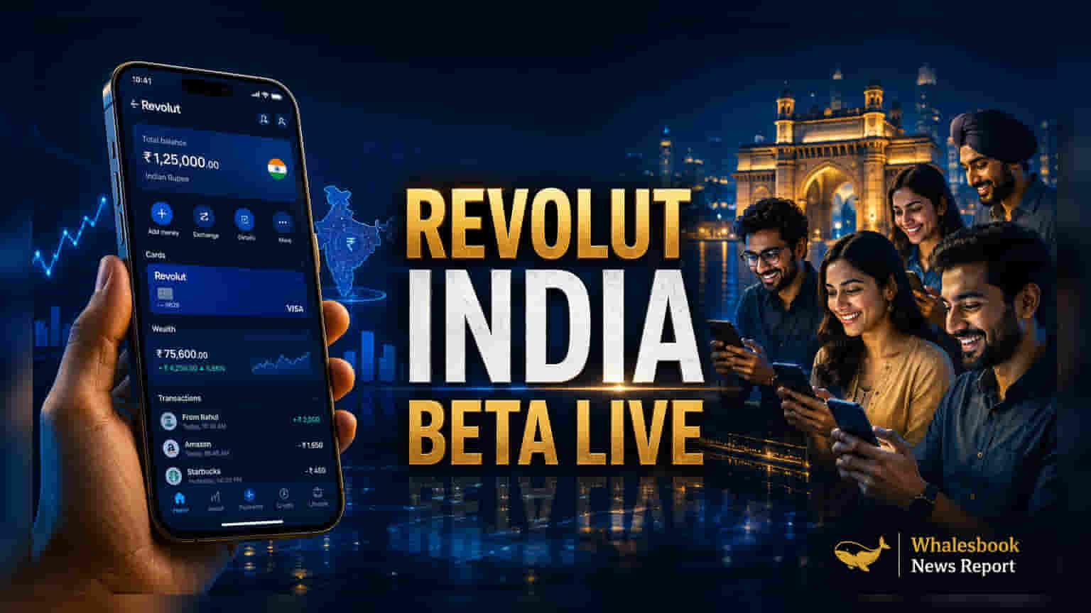 Revolut ભારતના ફિનટેક માર્કેટમાં પ્રવેશ્યું: Beta લોન્ચ સાથે UPI ઇન્ટિગ્રેશન