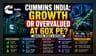 Cummins India: Growth Wave Meets Valuation Ceiling