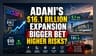 Adani’s $16B Capex Blitz: Growth Push or Debt Accumulation?