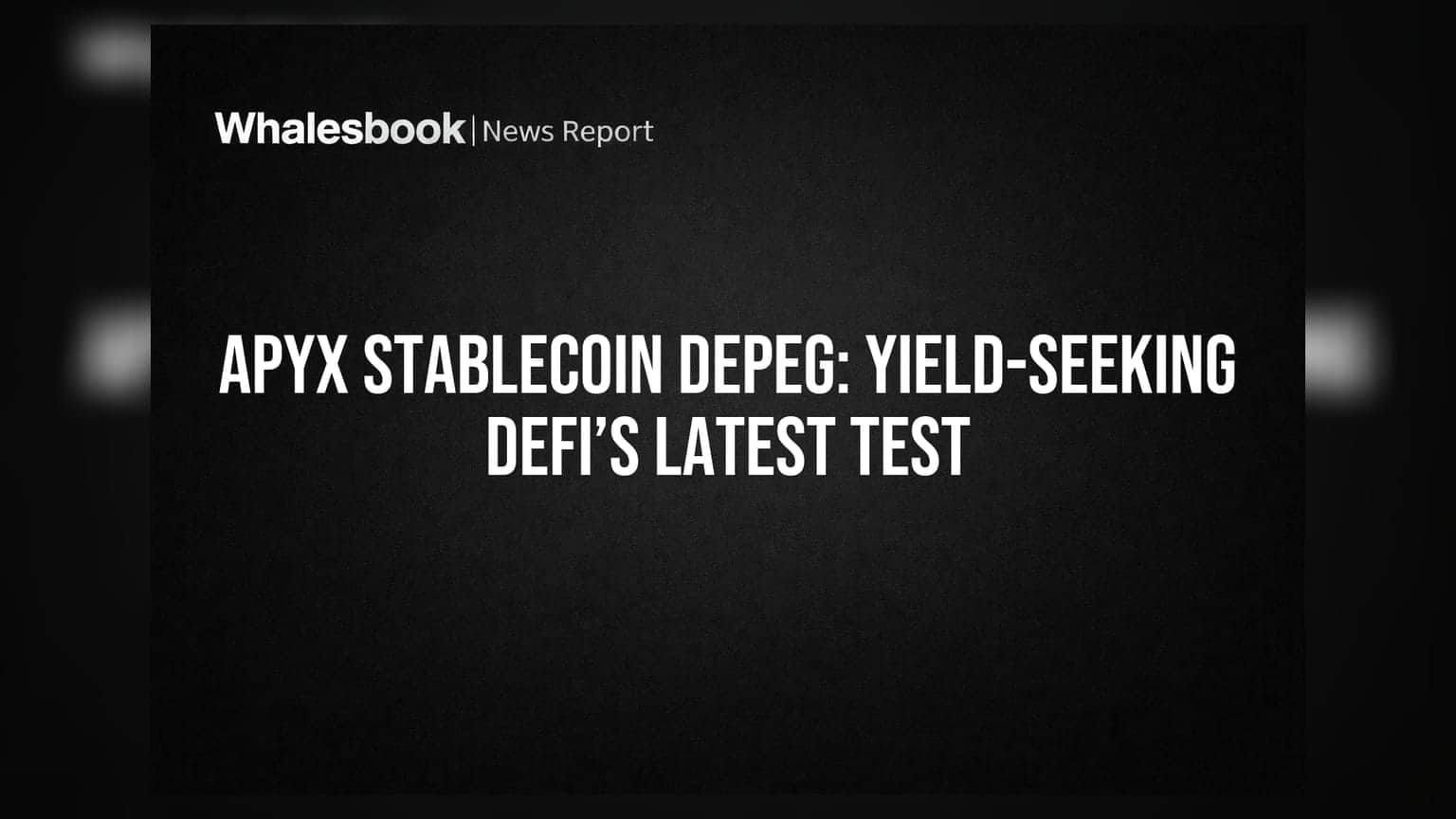 Apyx Stablecoin Depeg: DeFiలో యీల్డ్ కోసం ఆశ.. రిస్క్ బయటపడింది!