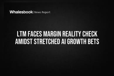 LTM Faces Margin Reality Check Amidst Stretched AI Growth Bets