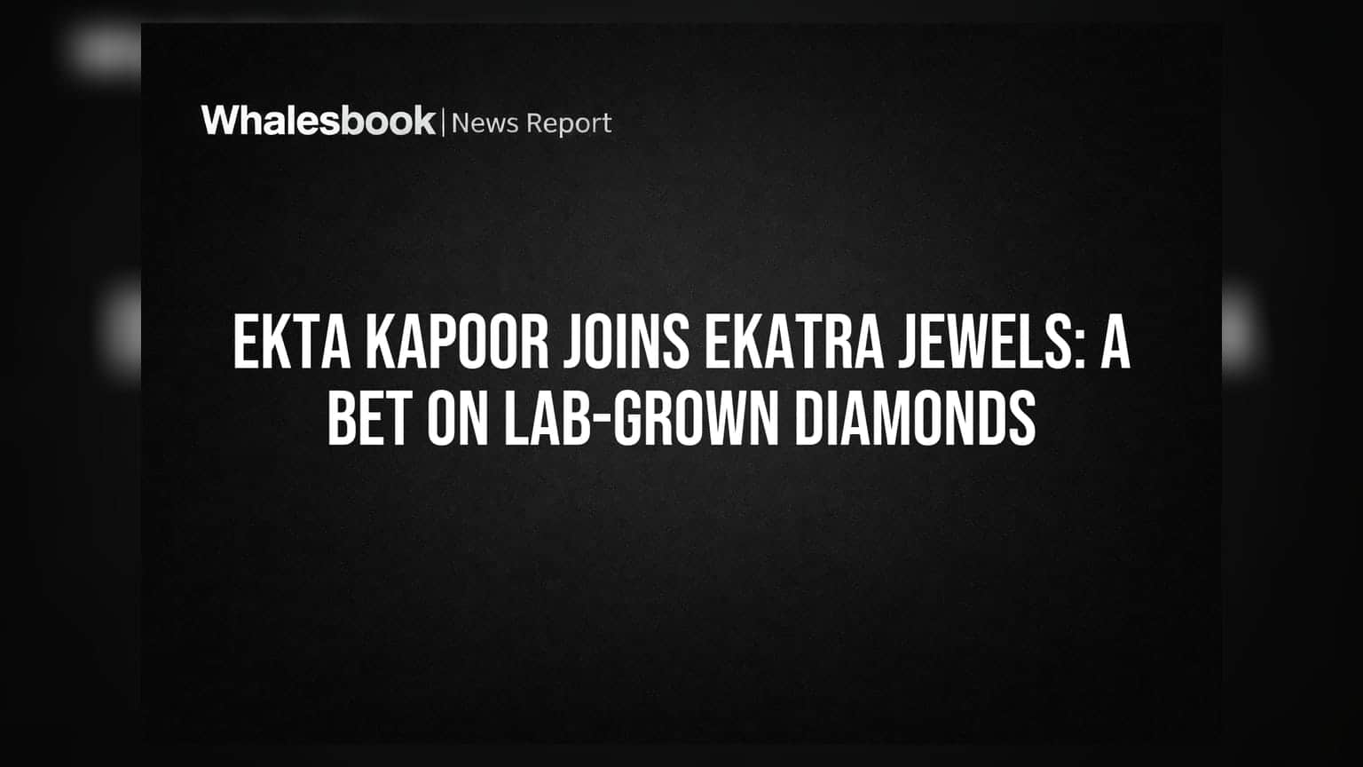 Ekta Kapoor Ekatra Jewels: ஆய்வக வைரம், ஹாலோ கோல்டில் முதலீடு - புது யுக்தியால் ஆபரண சந்தையில் புதிய அத்தியாயம்!