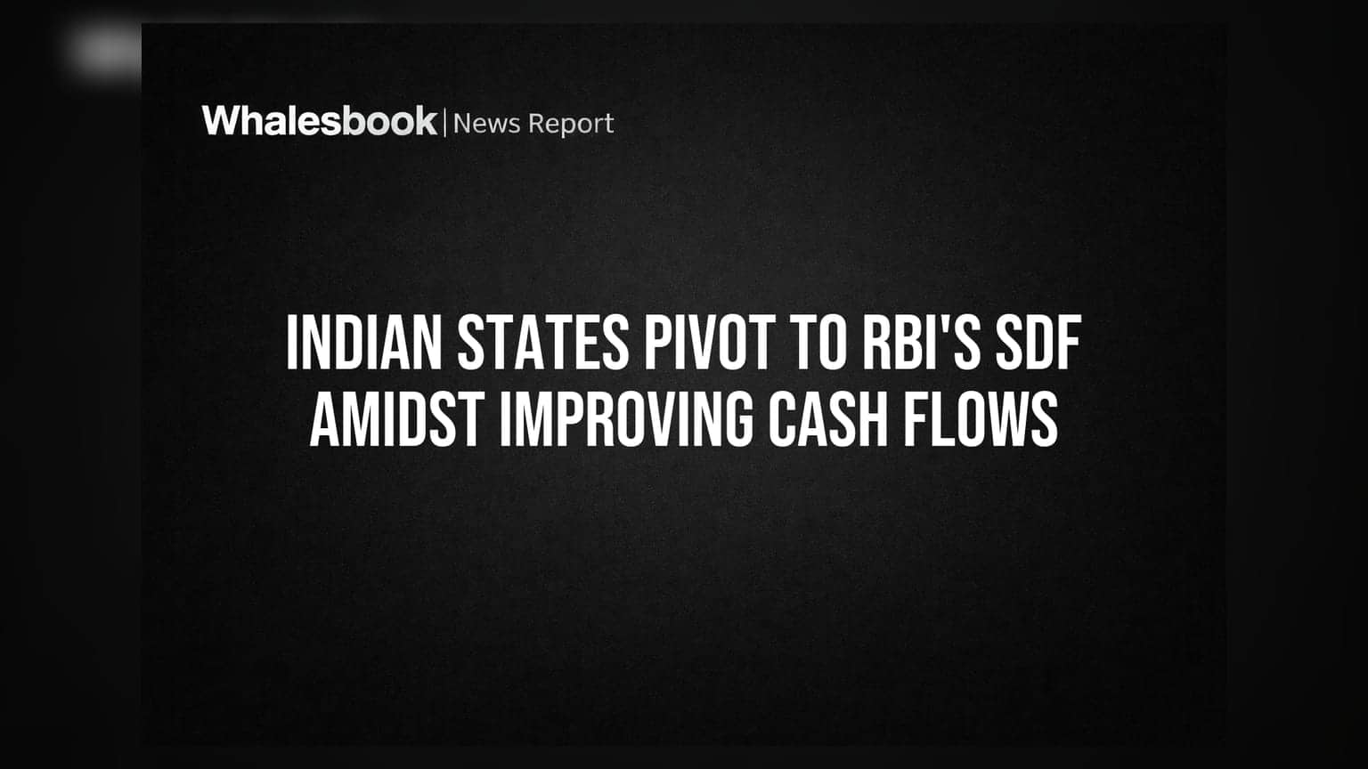 RBI SDF వైపు భారత రాష్ట్రాలు: మెరుగైన నగదు ప్రవాహాలతో ఆర్థిక క్రమశిక్షణ!