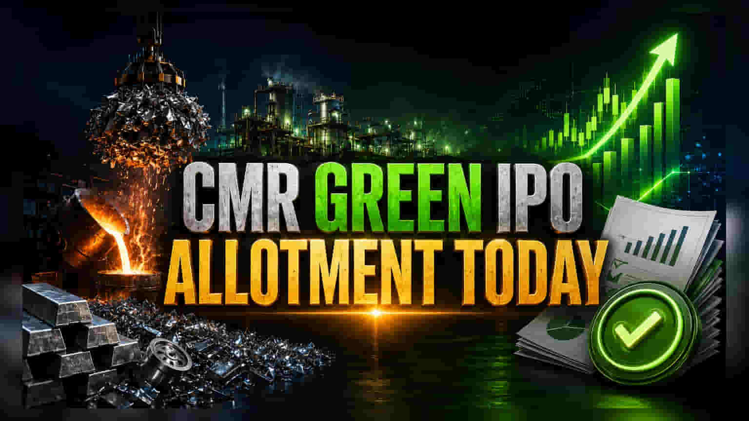 CMR Green IPO: 127 மடங்கு ஓவர்சப்ஸ்கிரிப்ஷன்! ஒதுக்கீடு இன்று, கவனிக்க வேண்டிய ரிஸ்க்குகள் என்ன?