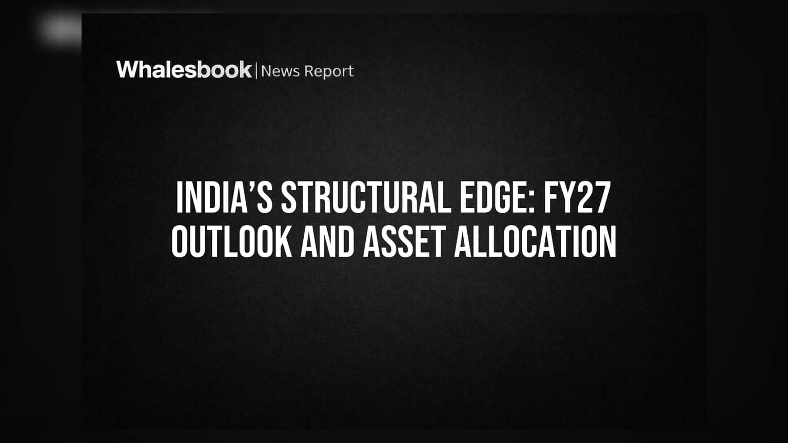 இந்தியாவின் வளர்ச்சிப் பாதை: 2027-க்கான கணிப்புகள் மற்றும் சொத்து ஒதுக்கீடு!