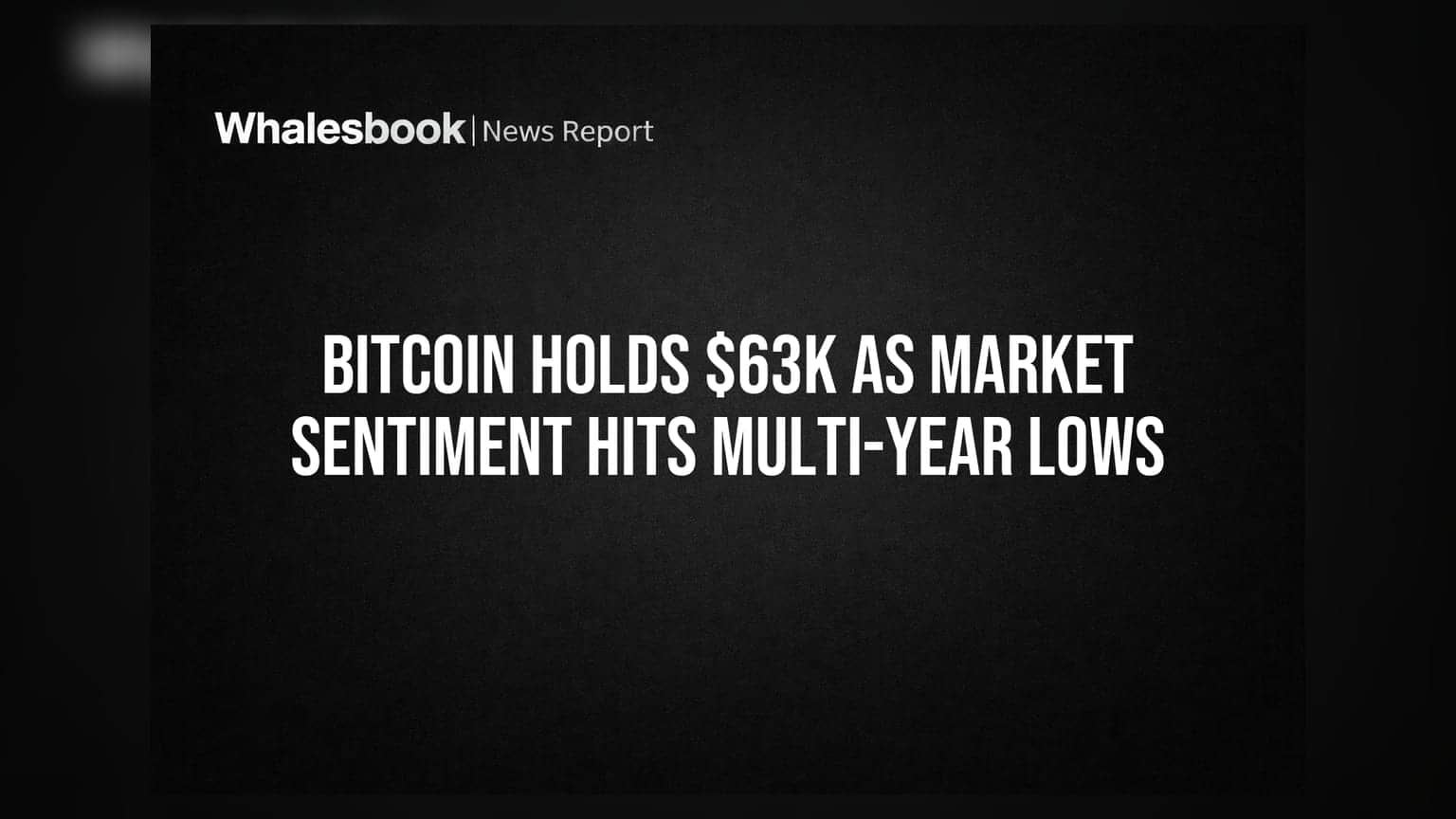 Bitcoin Price: માર્કેટ સેન્ટિમેન્ટ 2022ના નિચલા સ્તર પર, Bitcoin $63K પર ટક્યો!