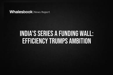 India's Series A Funding Wall: Efficiency Trumps Ambition