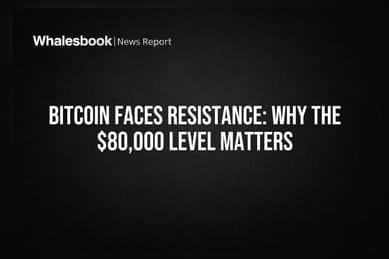 Bitcoin Faces Resistance: Why The $80,000 Level Matters