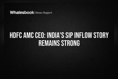 HDFC AMC CEO: India's SIP Inflow Story Remains Strong