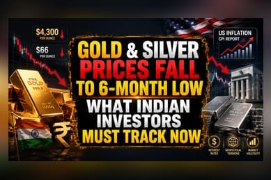 Gold and Silver Prices Dip to 6-Month Lows: Why Markets Are Wary