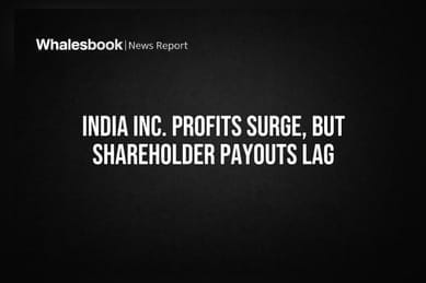 India Inc. Profits Surge, But Shareholder Payouts Lag