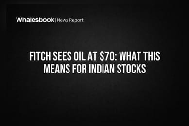 Fitch Sees Oil at $70: What This Means for Indian Stocks