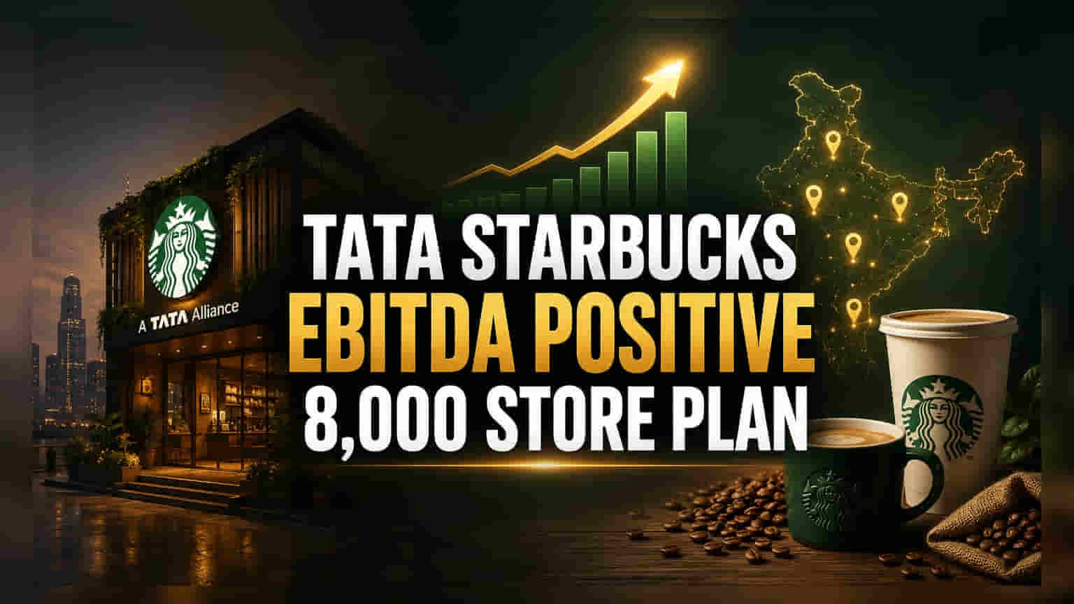 Tata Starbucks Target: भारतात ८,००० स्टोअर्स उघडणार; FY26 मध्ये कंपनीने गाठले 'हे' मोठे यश!