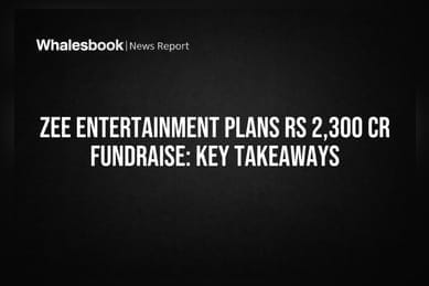 Zee Entertainment Plans Rs 2,300 Cr Fundraise: Key Takeaways
