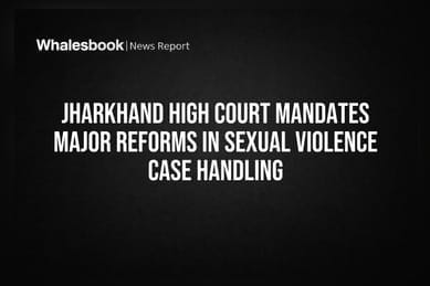 Jharkhand High Court Mandates Major Reforms in Sexual Violence Case Handling