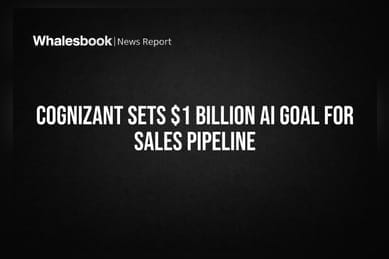 Cognizant Sets $1 Billion AI Goal for Sales Pipeline