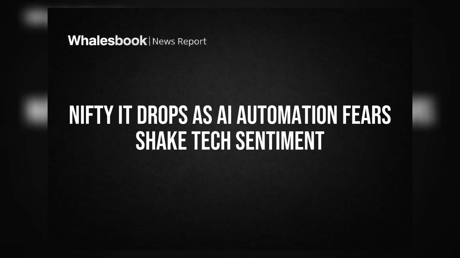 Nifty IT Drops as AI Automation Fears Shake Tech Sentiment