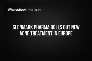 Glenmark Pharma Rolls Out New Acne Treatment in Europe