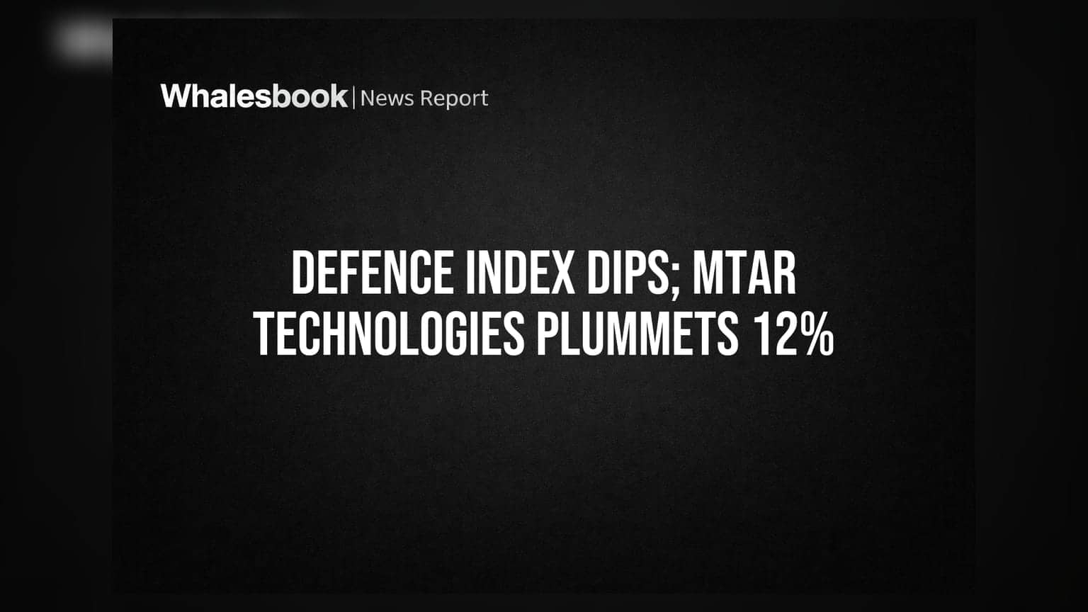Defence Index Dips: MTAR Technologies ਦੇ ਸ਼ੇਅਰਾਂ 'ਚ 12% ਦੀ ਗਿਰਾਵਟ, ਜਾਣੋ ਕਾਰਨ