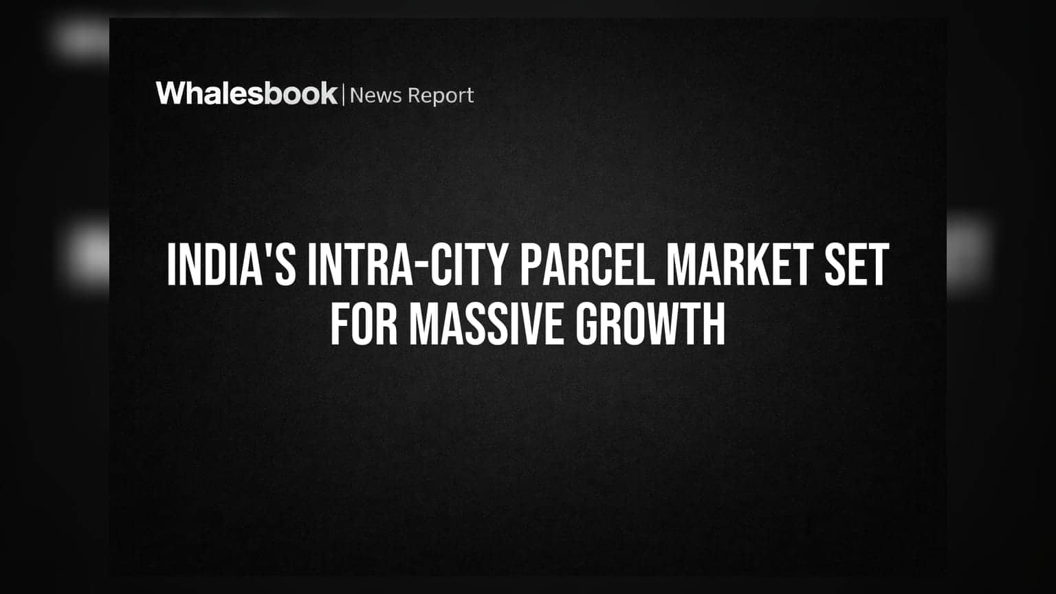 India's Intra-City Parcel Market Set for Massive Growth