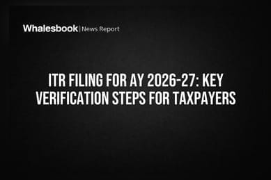 ITR Filing for AY 2026-27: Key Verification Steps for Taxpayers