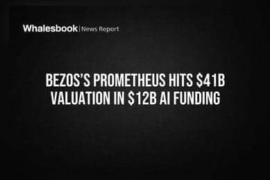 Bezos’s Prometheus Hits $41B Valuation in $12B AI Funding