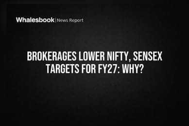Brokerages Lower Nifty, Sensex Targets for FY27: Why?