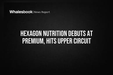 Hexagon Nutrition Debuts at Premium, Hits Upper Circuit