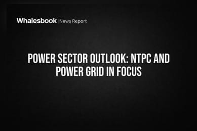 Power Sector Outlook: NTPC and Power Grid in Focus
