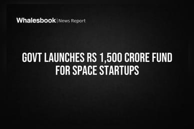 Govt Launches Rs 1,500 Crore Fund for Space Startups