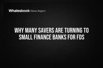 Why Many Savers Are Turning to Small Finance Banks for FDs