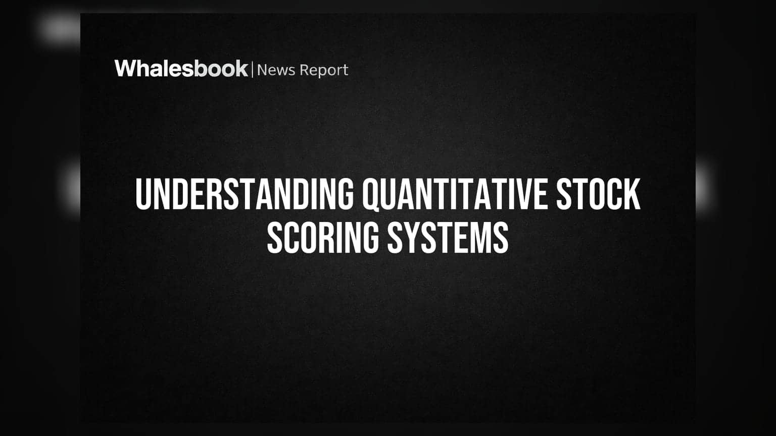 Quantitative Stock Scoring: क्या टॉप रेटेड स्टॉक खरीदना चाहिए? जानें पूरी बात