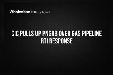 CIC Pulls Up PNGRB Over Gas Pipeline RTI Response