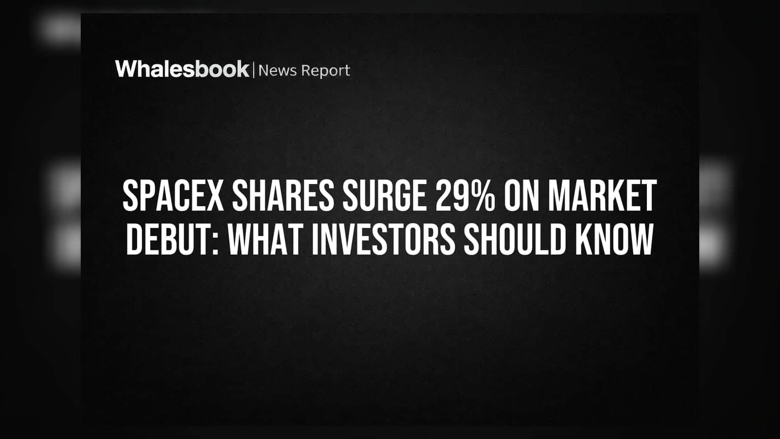 SpaceX IPO: சந்தையில் அதிரடி மாற்றம்! Share விலை **29%** ஏற்றம் - முதலீட்டாளர்கள் கவனிக்க வேண்டியவை!