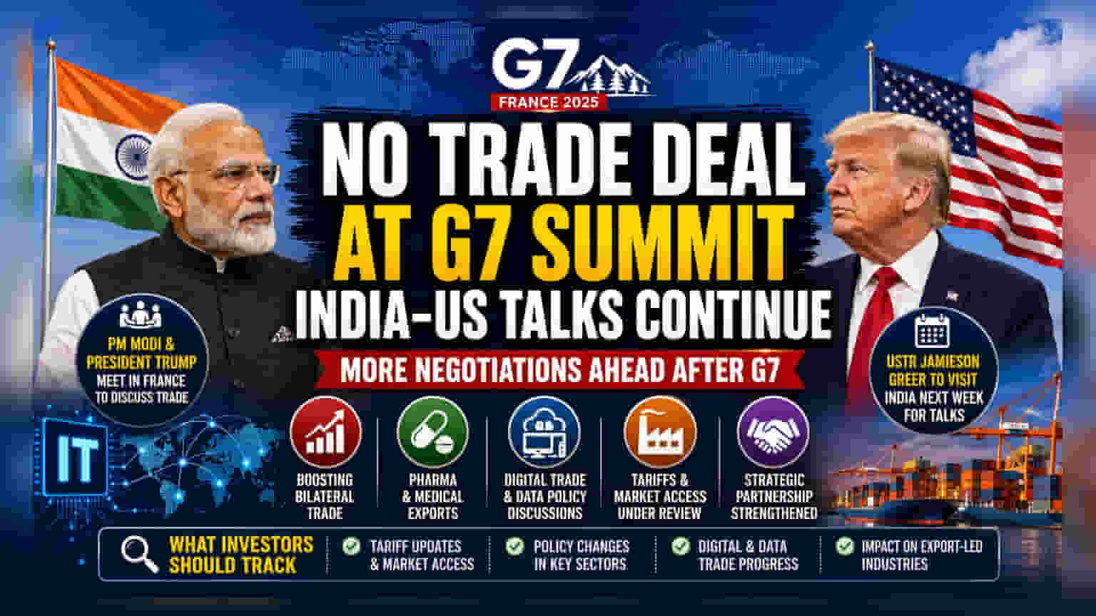 India-US Trade Deal: No Final Agreement Expected at G7 Summit